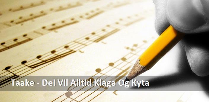 Taake - Dei Vil Alltid Klaga Og Kyta Şarkı Sözleri
